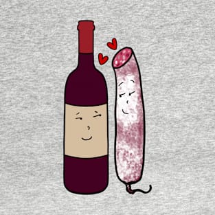 Wine and sausage in love T-Shirt